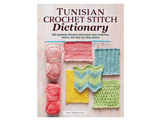 Tunisian Crochet Stitch Dictionary